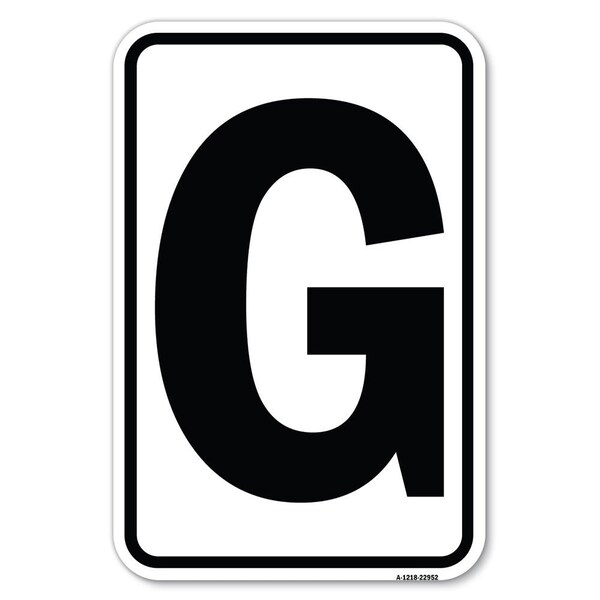 Signmission Safety Sign, 12 in Height, Aluminum, 18 in Length, 22952 A-1218-22952 - main